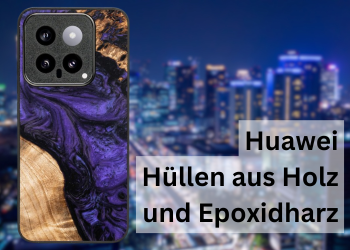 Huawei Hüllen aus Holz und Epoxidharz