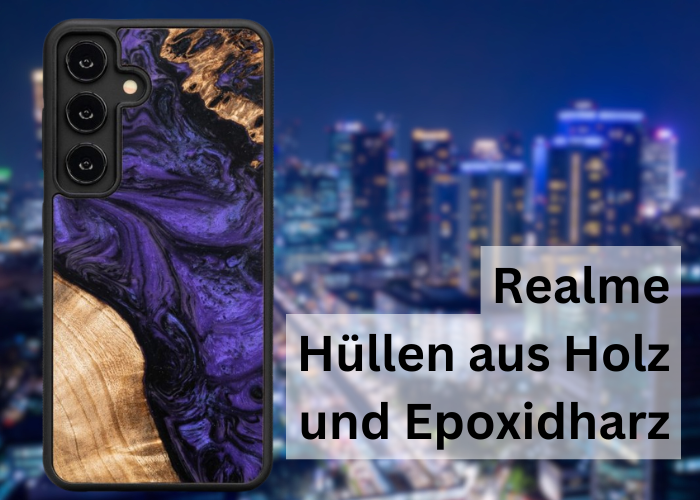 Realme Hüllen aus Holz und Epoxidharz